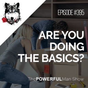 Are You Doing The Basics?