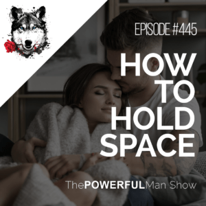 How To Hold Space
