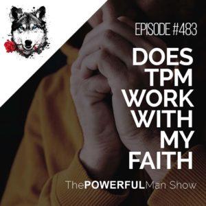 Does TPM Work With My Faith