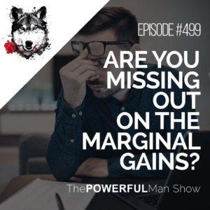 Are You Missing Out On The Marginal Gains?