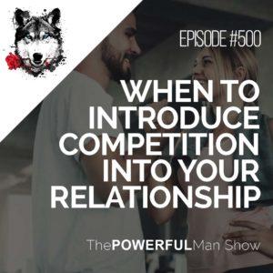When To Introduce Competition Into Your Relationship