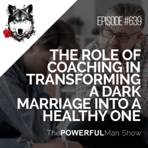 The Role of Coaching in Transforming a Dark Marriage into a Healthy One