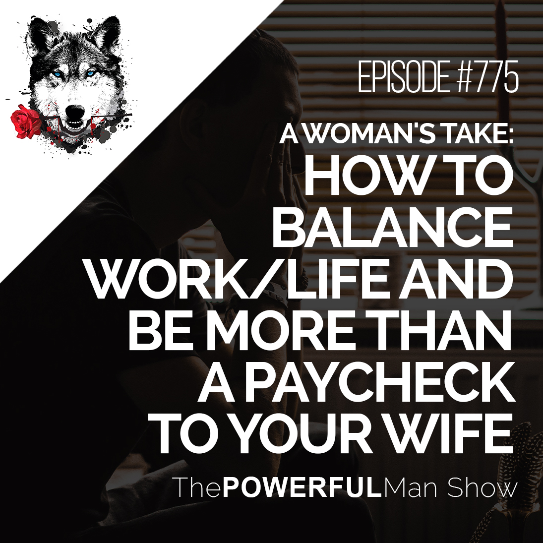 A Woman’s Take: How To Balance Work/Life And Be More Than A Paycheck To Your Wife