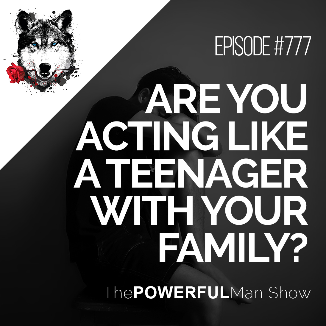 Are You Acting Like A Teenager With Your Family?