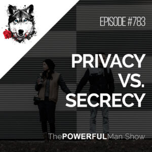 Privacy VS. Secrecy