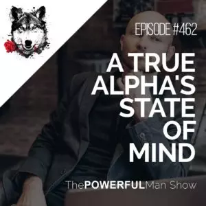 A True Alpha's State Of Mind