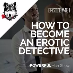 How To Become An Erotic Detective