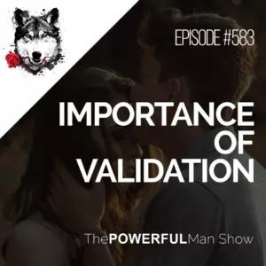 Importance of Validation
